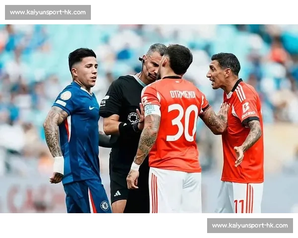 加时狂飙 + 红牌风云！切尔西 4-1 本菲卡强势挺进世俱杯八强